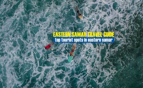 15 Tourist Spots in Eastern Samar [And How To Get .